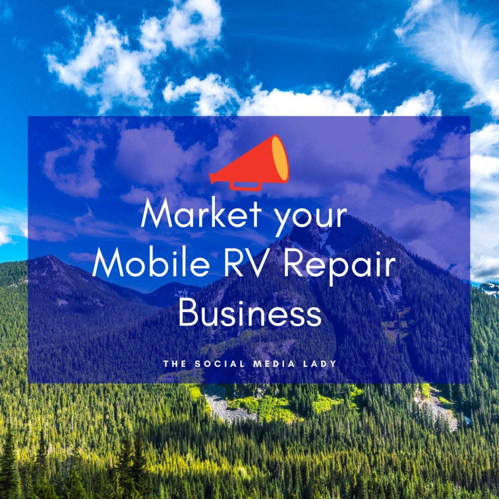 Market your mobile RV repair business